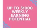 SEEKING MORE FROM YOUR JOB? UNLOCK $1000 WEEKLY EARNING POTENTIAL!