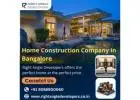 Home Construction Company in Bangalore