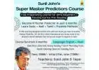 Sunil John’s Super Master Predictors Course for Ultra Beginners & Beginners in Astrology