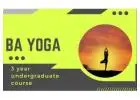 BA Yoga or Bachelor of Arts in Yoga