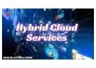 Are You Looking for Hybrid Cloud Services