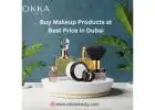 Buy Makeup Products at Best Price in Dubai | DUBAI DUBAI
