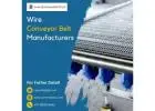 Wire Conveyor Belt Manufacturers