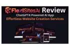 FlexiSites AI Review. | ChatGPT4 Powered AI App | Effortless Website Creation Services