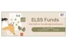 ELSS Funds Explained: How To Save Taxes And Grow Wealth