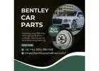 Exploring the World of Bentley Parts: Your Ultimate Guide