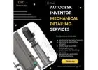 Reliable AutoDesk Inventor Mechanical Detailing Services Provider in USA