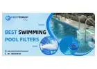 Best Swimming Pool Filter |  DS Water