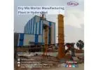 Dry Mix Mortar Manufacturing Plant in Hyderabad