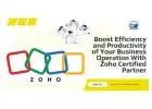 Boost Efficiency and Productivity of Your Business Operation With Zoho Certified Partner