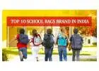 Discover the Best School Bags Brands in India Today