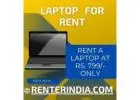 Rent a Laptop in Mumbai Starts At Rs.799/-