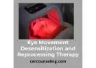 Healing Through Eye Movement Desensitization and Reprocessing Therapy
