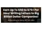 Earn up to $50-$75+ per Hour Writing Letters to Big Billion Dollar Corporations
