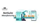 NetSuite Manufacturing Enhances And Magnify Production Efficiency Giants 