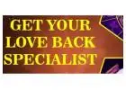 Get Your Love Back Specialist in Georgia 