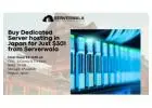 Buy Dedicated Server hosting in Japan for Just $301 from Serverwala
