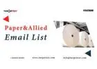 100% Verified Paper and Allied Industry Email List in USA
