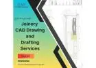 Joinery CAD Drawing and Drafting Services Provider - CAD Outsourcing Company