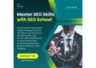 Master SEO Skills with SEO School – Your Gateway to Online Success!