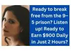Ready to break free from the 9-5 prison? Listen up! Ready to Earn $900 Daily in Just 2 Hours?