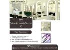Find the Best Salon in Noida Sector 50 – Quality Services