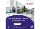 Best Physiotherapy Centre in TC Palya Main road | Physiotherapy in TC Palya Main road