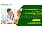Reach Pediatric Specialists: Access Our Verified Email List Today!"