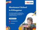 Montessori School in Kithaganur