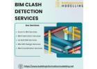 Get Accurate BIM Clash Detection Services At Lowest Cost In Boston, USA