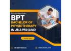 Bachelor of Physiotherapy BPT Course In Jharkhand 