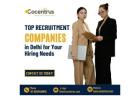 Top Recruitment Companies in Delhi for Your Hiring Needs