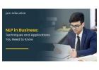 NLP in Business: Techniques and Applications You Need to Know