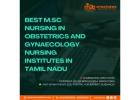 Best M.Sc Nursing in Obstetrics and Gynaecology Nursing Institutes in Tamil Nadu