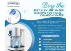 Buy the Best Alkaline Water Machine for Home – Chanson Water | Pure & Healthy Drinking