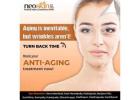 Anti-Aging Treatment In Hyderabad | neoskin Clinic