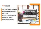 NetWorld Helps Businesses Lead with Cutting-Edge Web Design and Development