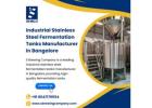 Industrial Stainless steel Fermentation Tanks Manufacturer in Bangalore