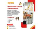 Montessori School in Banaswadi