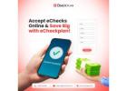 eCheck Payment Processing Made Easy!