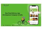 Best Food Delivery App Development Company in India