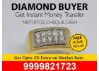 Cash For Diamond In Delhi