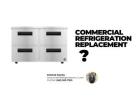 Commercial Refrigeration Replacement in Broward County, Florida