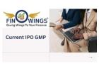 Current IPO GMP Latest & Current IPO GMP updates