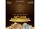 Get Instant Cash Against Your Gold in Bhubaneswar