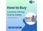 How to Buy Caverta 100mg Online Safely