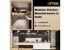 Top Modular Kitchen Manufacturers in Delhi for Stylish Homes