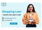 Get Instant Shopping Loan Up to ₹1 Lakh – No Collateral Needed