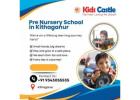 Pre Nursery School in Kithaganur