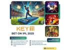Bet on IPL 2025 in India - Your Ultimate Guide to IPL Betting on Key11